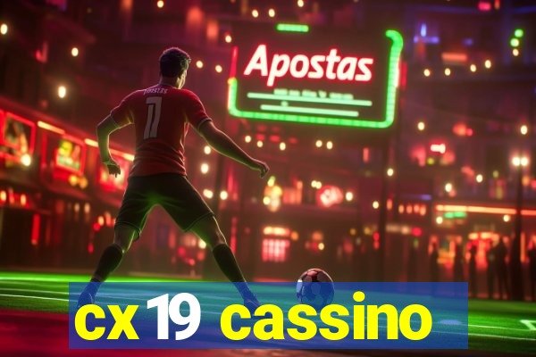 cx19 cassino